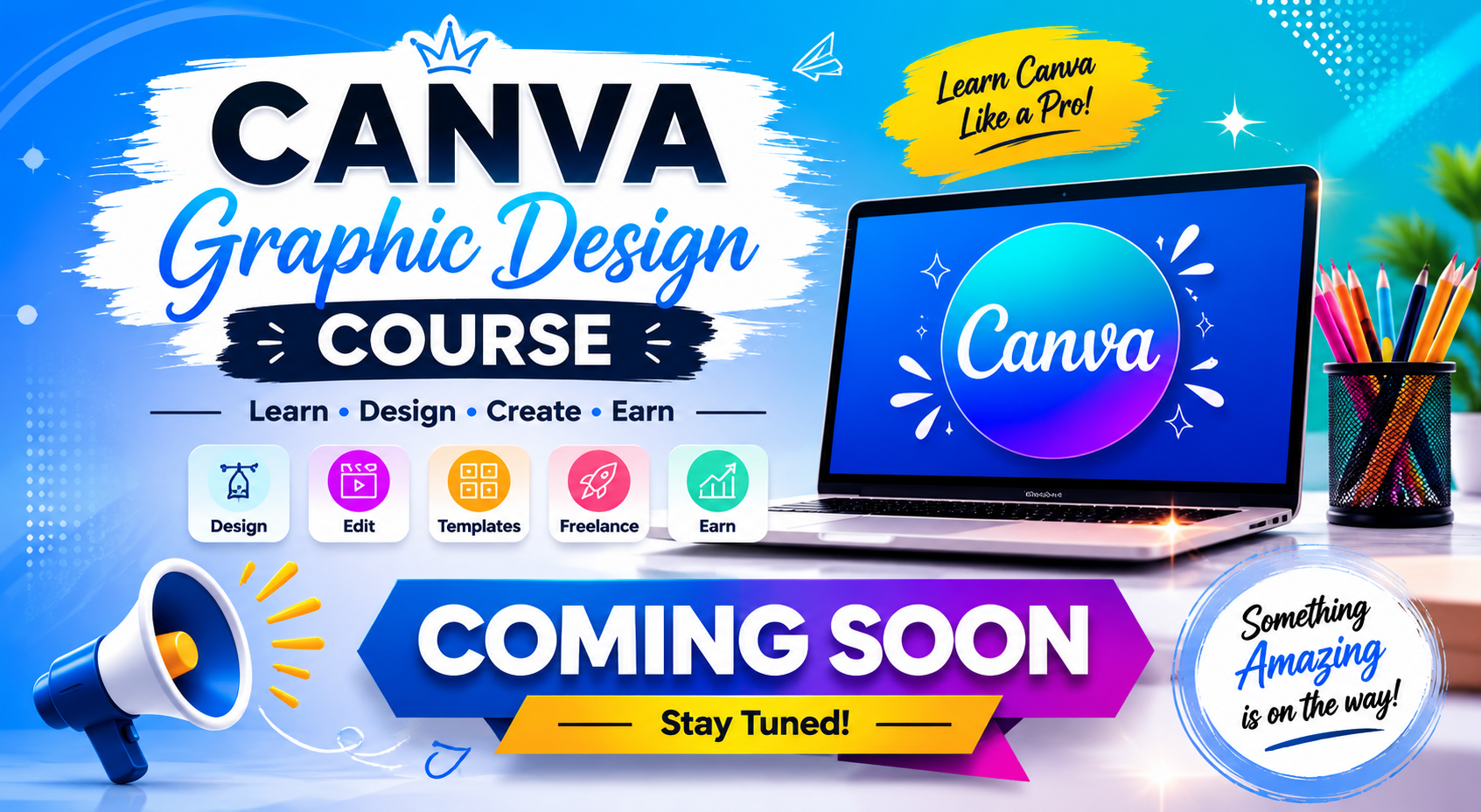 Canva Complete Course – Beginner to Advanced Graphic Design Masterclass